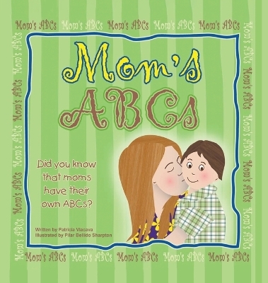 Mom's ABCs - PATRICIA VIACAVA