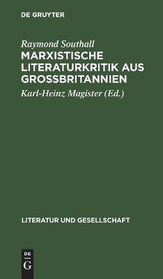 Marxistische Literaturkritik aus Großbritannien - Raymond Southall