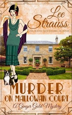 Murder on Mallowan Court - Lee Strauss