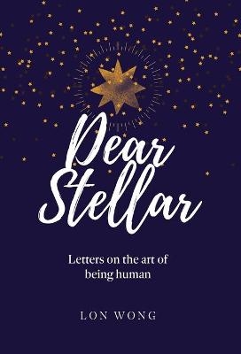 Dear Stellar - Lon Wong