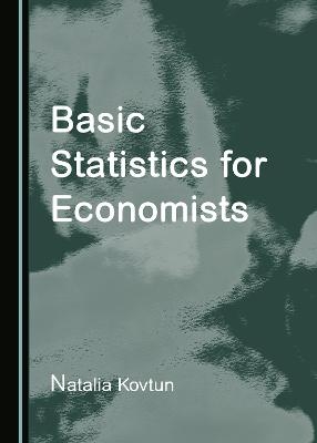 Basic Statistics for Economists - Natalia Kovtun