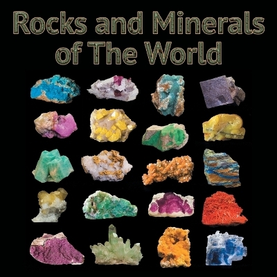 Rocks and Minerals of The World -  Baby Professor