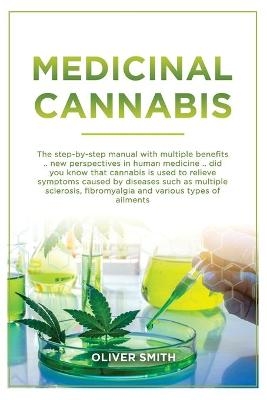 Medicinal Cannabis - Oliver Smith