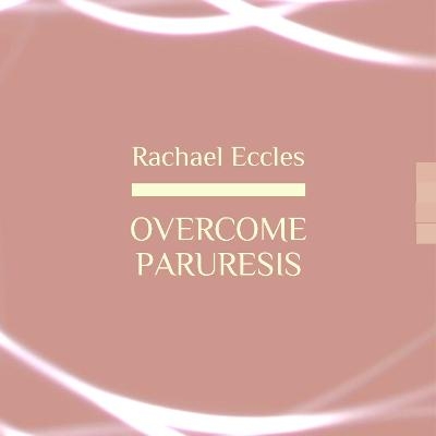 Overcome Paruresis, Shy Bladder, Self Hypnosis, Hypnotherapy CD - Rachael Eccles Hypnotherapist  Clinical