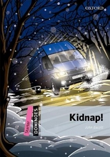 Dominoes: Starter: Kidnap! - Escott, John