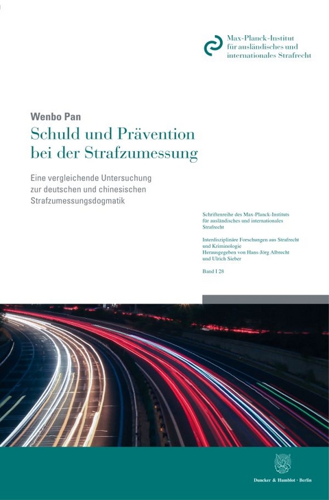 Schuld und Prävention bei der Strafzumessung. - Wenbo Pan