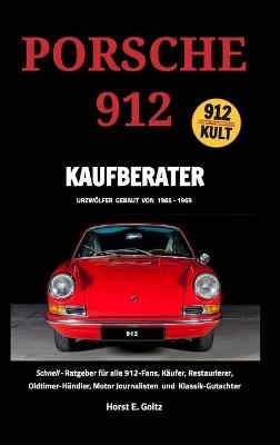 Porsche 912 Kaufberater - Horst E Goltz