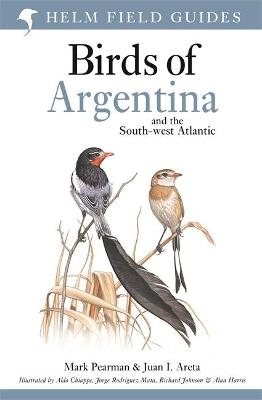 Field Guide to the Birds of Argentina and the Southwest Atlantic - Mark Pearman, Juan Ignacio Areta