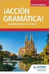 ¡Acción Gramática! Fourth Edition - Turk, Phil; Zollo, Mike; Villatoro, Francisco