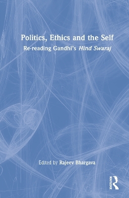 Politics, Ethics and the Self - 