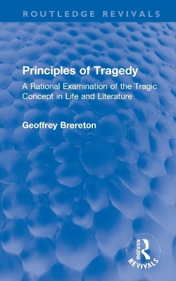 Principles of Tragedy - Geoffrey Brereton