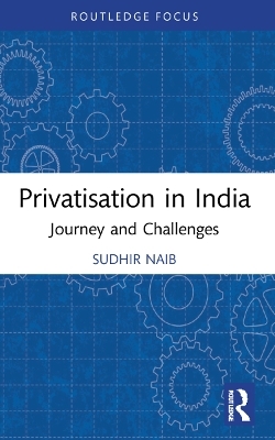 Privatisation in India - Sudhir Naib