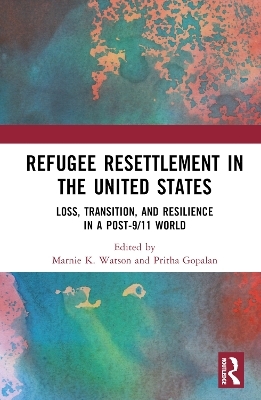 Refugee Resettlement in the United States - 