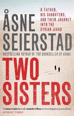 Two Sisters - x Asne Seierstad