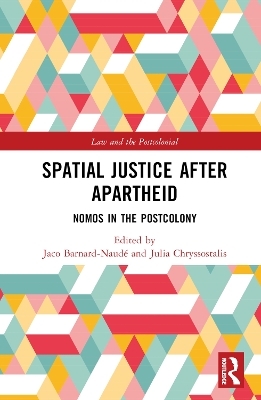 Spatial Justice After Apartheid - 