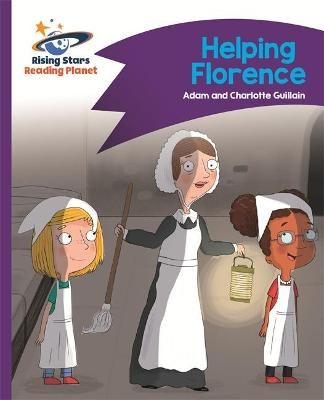 Reading Planet - Helping Florence - Purple: Comet Street Kids - Adam Guillain, Charlotte Guillain