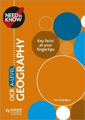 Need to Know: OCR A-level Geography - David Redfern