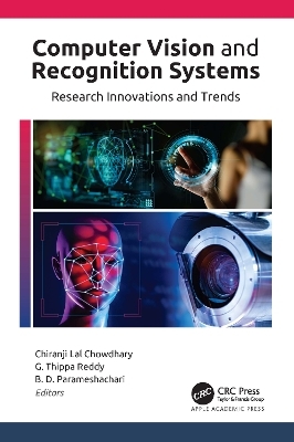 Computer Vision and Recognition Systems - Chiranji Lal Chowdhary, G. Thippa Reddy, B. D. Parameshachari