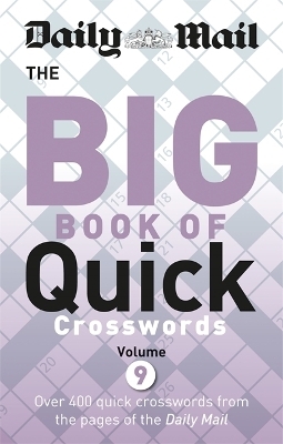 Daily Mail Big Book of Quick Crosswords 9 -  Daily Mail