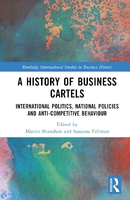 A History of Business Cartels - 