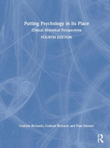 Putting Psychology in its Place - Richards, Graham; Stenner, Paul