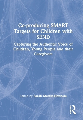 Co-producing SMART Targets for Children with SEND - 