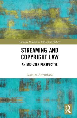 Streaming and Copyright Law - Lasantha Ariyarathna