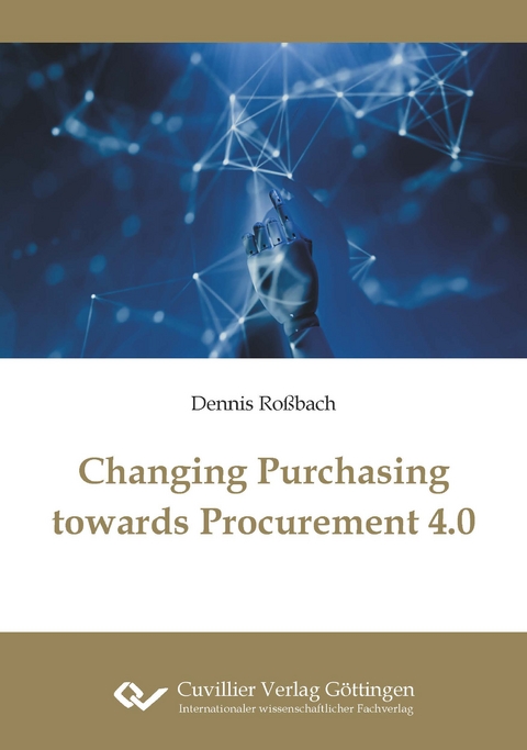 Changing Purchasing towards Procurement 4.0 - Dennis Roßbach