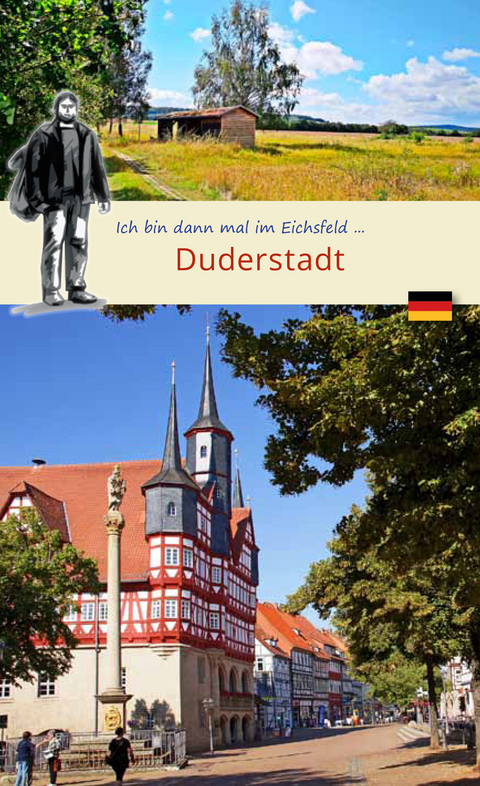 Ich bin dann mal in Duderstadt - 