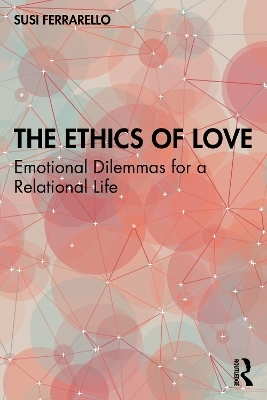 The Ethics of Love - Susi Ferrarello