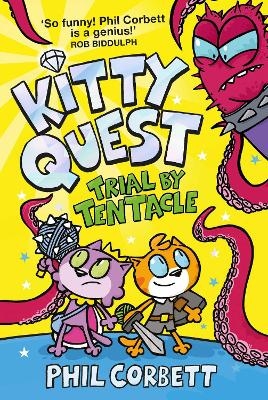 Kitty Quest: Trial by Tentacle - Phil Corbett