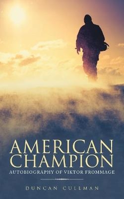 American Champion - Duncan Cullman