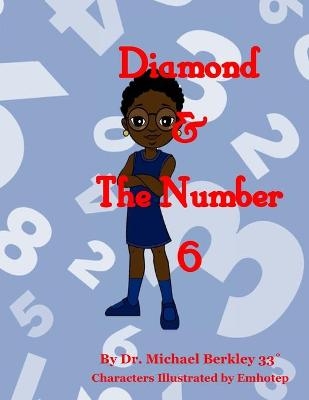 Diamond & The Number 6 - Michael Berkley