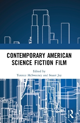 Contemporary American Science Fiction Film - 