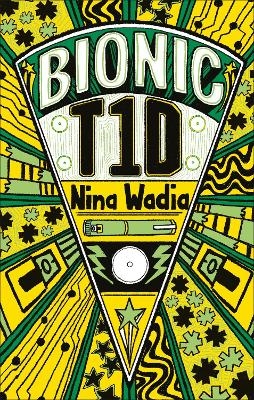 Reading Planet KS2 - Bionic T1D - Level 1: Stars/Lime band - Nina Wadia