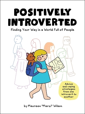 Positively Introverted - Maureen Marzi Wilson