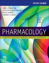 Study Guide for Pharmacology - McCuistion, Linda E.; Vuljoin DiMaggio, Kathleen; Winton, Mary B.; Yeager, Jennifer J.