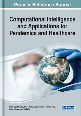 Computational Intelligence and Applications For Pandemics and Healthcare - 