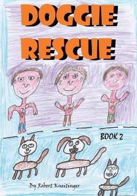 Doggie Rescue 2 - Robert Kneitinger