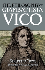 Philosophy of Giambattista Vico -  Benedetto Croce