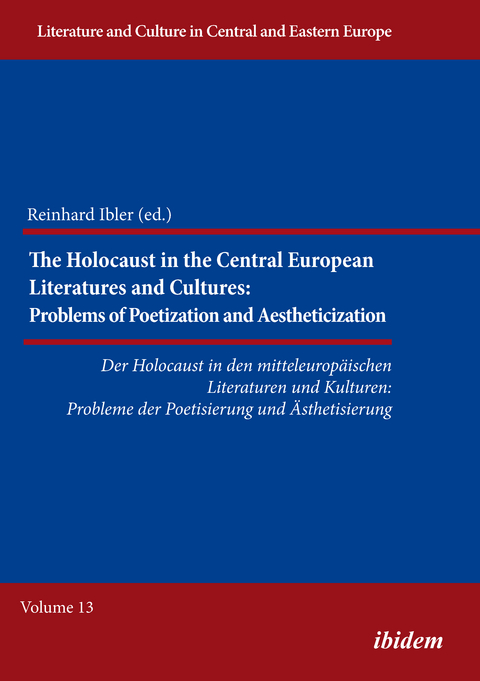 The Holocaust in the Central European Literatures and Cultures - 