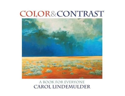 Color & Contrast - Carol A Lindemulder