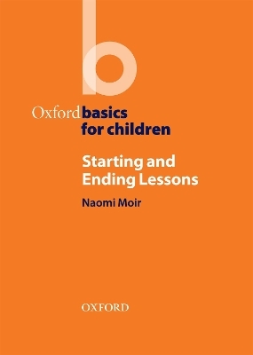 Starting and Ending Lessons - Naomi Moir