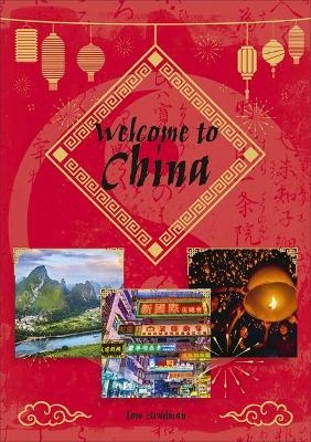 Reading Planet KS2 - Welcome to China - Level 8: Supernova (Red+ band) - Tom Bradman