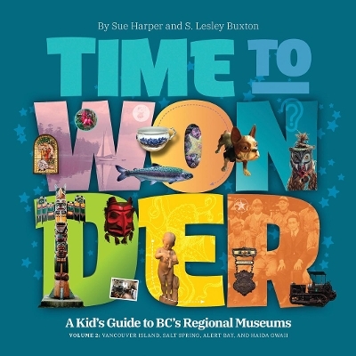 Time to Wonder  Volume 2 - S. Lesley Buxton, Sue Harper