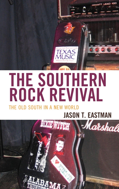 Southern Rock Revival -  Jason T. Eastman