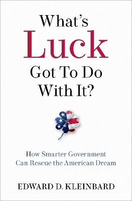 What's Luck Got to Do with It? - Edward D. Kleinbard