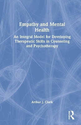 Empathy and Mental Health - Arthur J. Clark