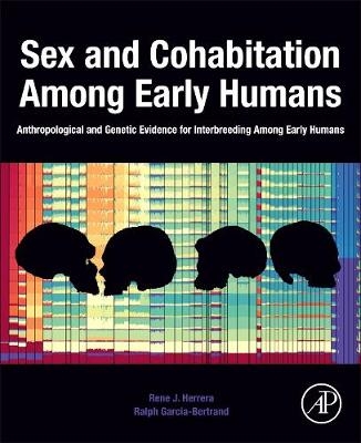 Sex and Cohabitation Among Early Humans - Rene J. Herrera, Ralph Garcia-Bertrand