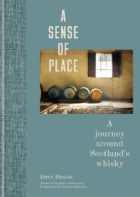 A Sense of Place - Dave Broom